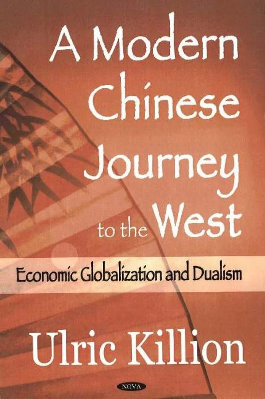 Modern Chinese Journey to the West: Economic Globalization and Dualism - Image 1