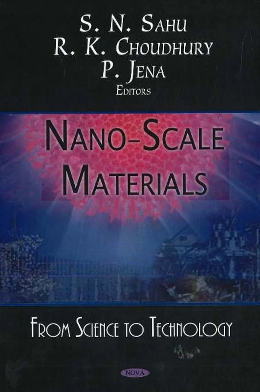 Nano-Scale Materials: From Science to Technology Book