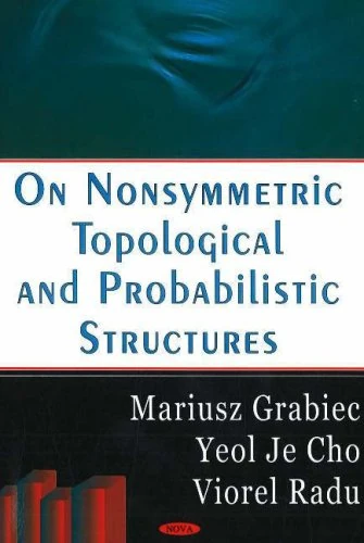 On Nonsymmetric Topological and Probabilities Structures