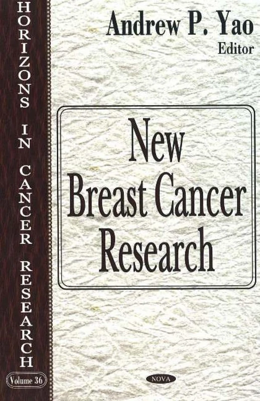 New Breast Cancer Research (Horizons in Cancer Research)