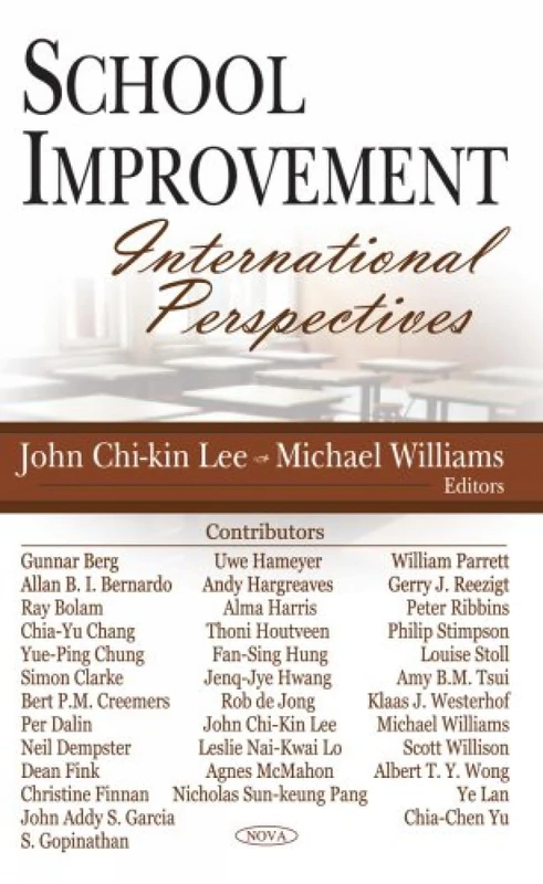 School Improvement: International Perspectives (Education--Emerging Goals in the New Millennium)