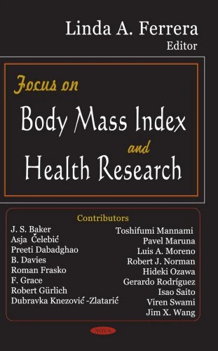 Focus on Body Mass Index and Health Research
