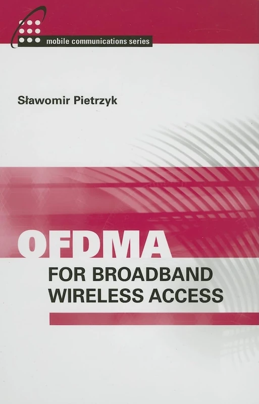 OFDMA for Broadband Wireless Access (Artech House Mobile Communications)