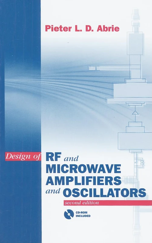 Design of RF and Microwave Amplifiers and Oscillators (Artech House Microwave Library (Hardcover))
