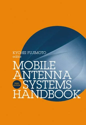 Mobile Antenna Systems Handbook, Third Edition (Artech House Antennas and Propagation Library)
