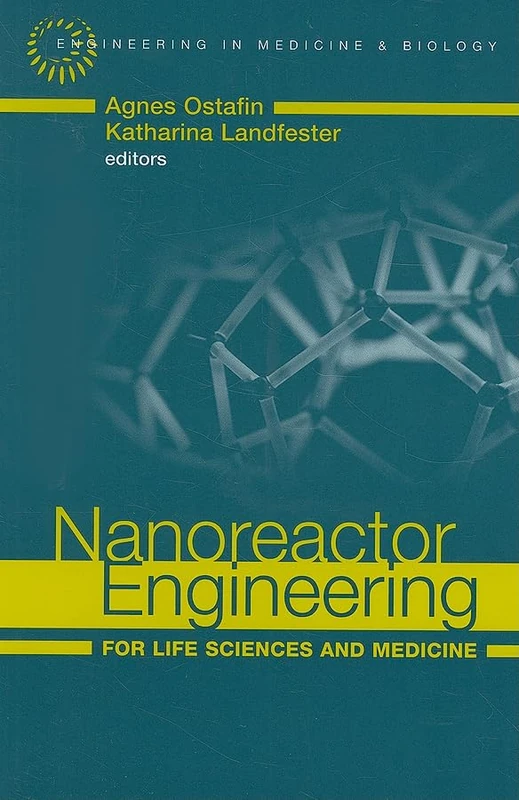 Nanoreactor Engineering for Life Sciences and Medicine (Engineering in Medicine & Biology)