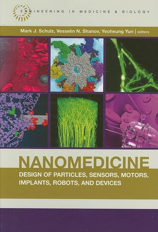 Nanomedicine Materials, Devices, and Systems (Engineering in Medicine & Biology)