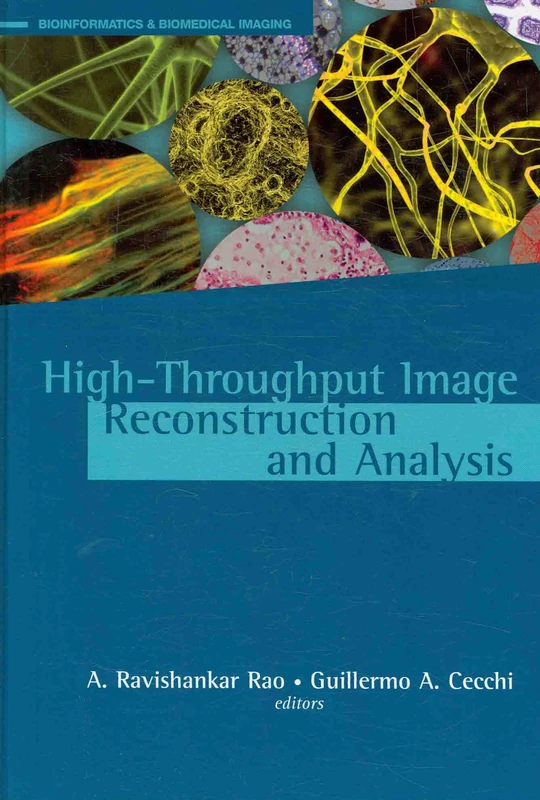 High-Throughput Image Reconstruction and Analysis (Bioinformatics & Biomedical Imaging)