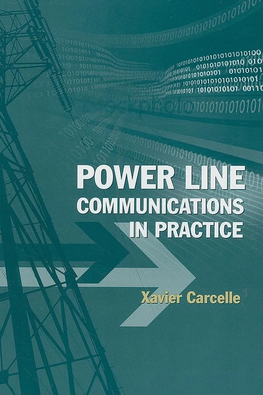 Power Line Communications in Practice (Artech House Telecommunications Library)