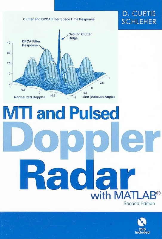 MTI and Pulsed Doppler Radar with MATLAB (Artech House Radar Library (Hardcover))