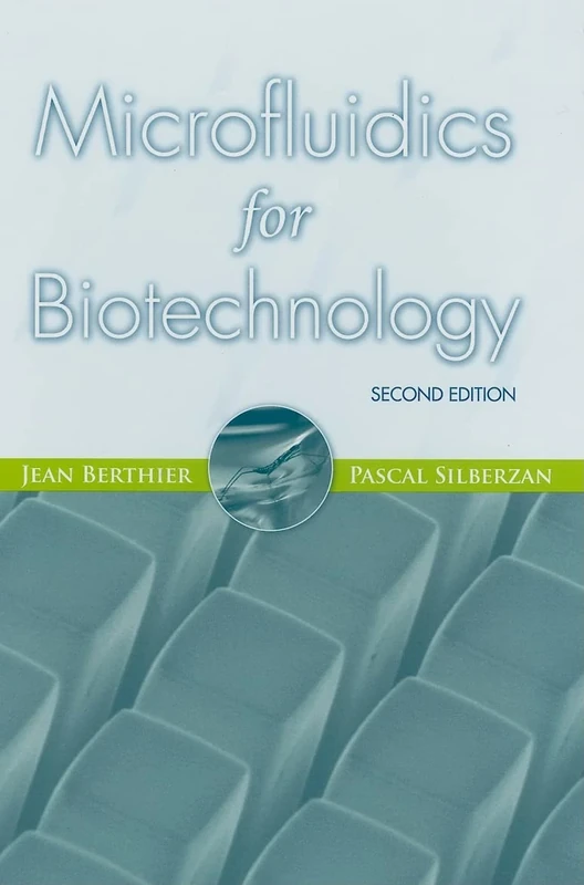 Microfluidics for Biotechnology