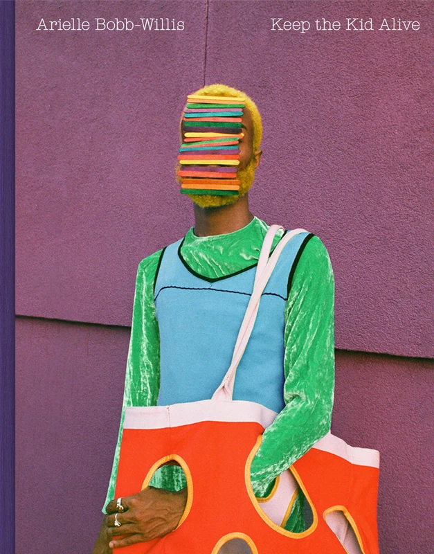 Aperture - Arielle Bobb-Willis: Keep the Kid Alive Monograph