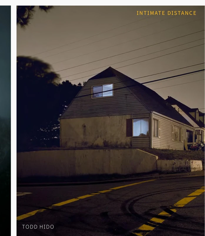 Todd Hido: Intimate Distance (Revised and Expanded Edition): Over Thirty Years of Photographs, A Chronological Album