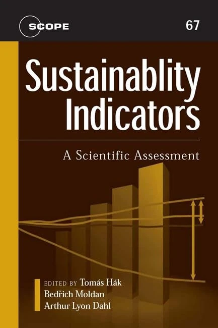 Sustainability Indicators: A Scientific Assessment (Scope)