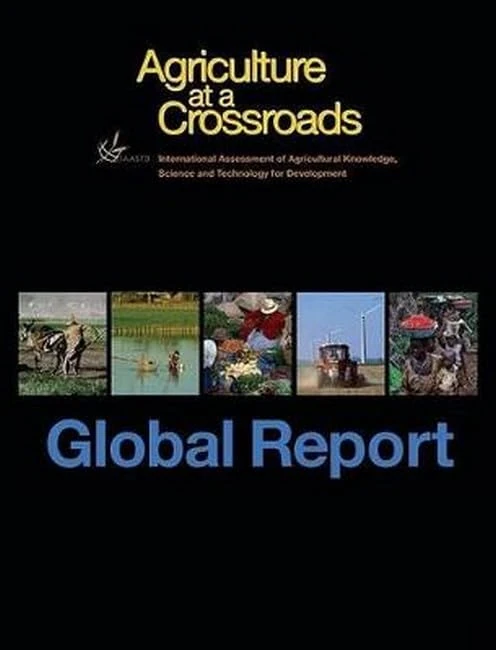 International Assessment of Agricultural Science and Technology for Development: The Global Report v. 1: Agriculture at a Crossroads (International ... for Development: Agriculture at a Crossroads) - Image 1