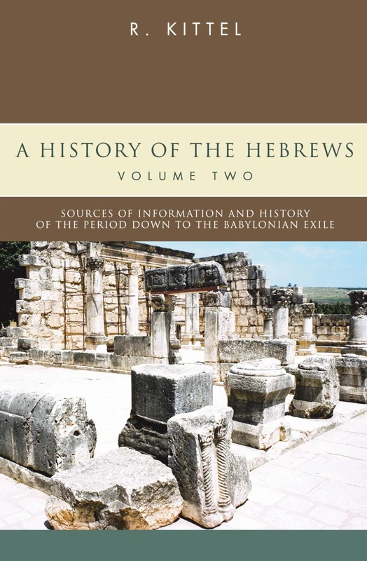 A History of the Hebrews: In Two Volumes