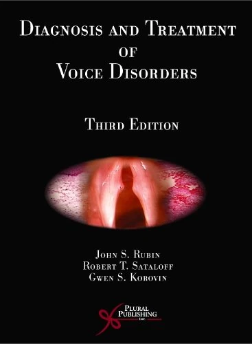 Diagnosis and Treatment of Voice Disorders