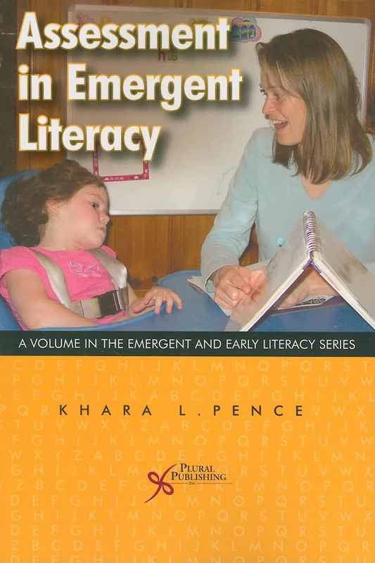 Assessment in Emergent Literacy (Emergent and Early Literacy)