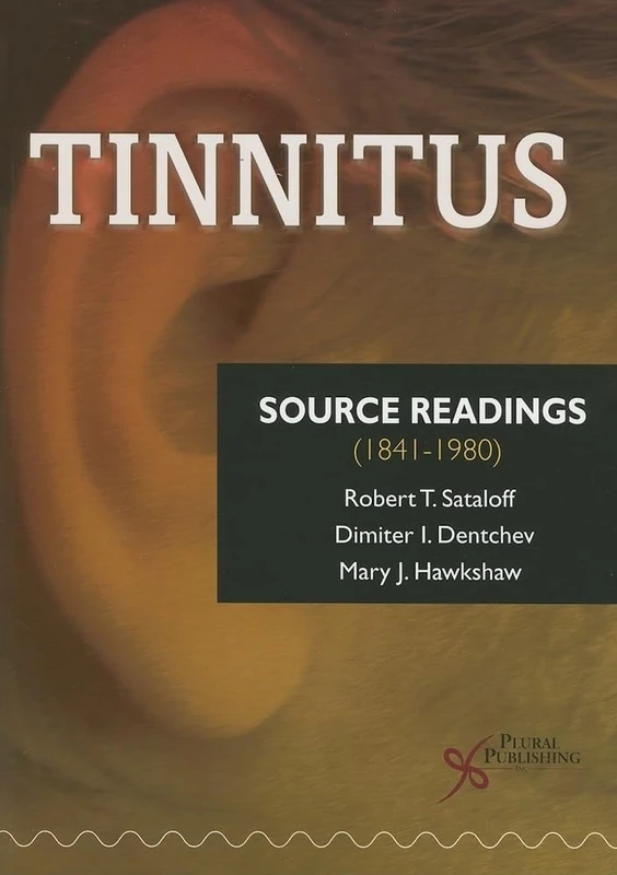 Tinnitus: Source Readings (1841-1980)