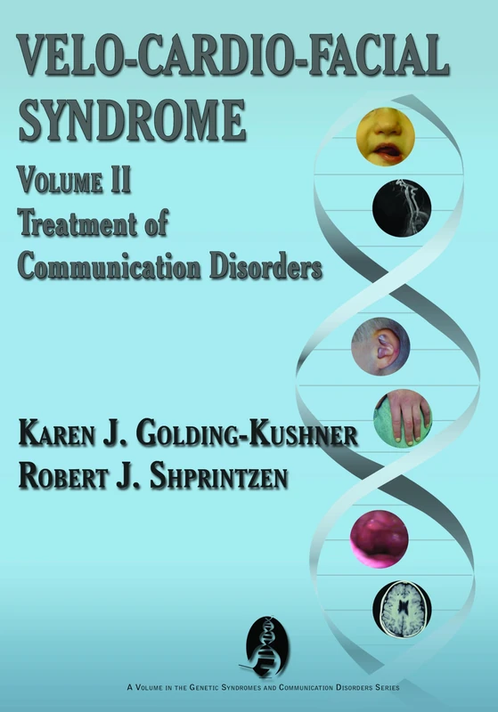 Velo-cardio-facial Syndrome: v. II: Treatment of Communication Disorders: Vol. II