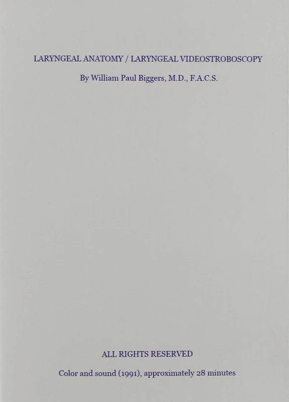 Laryngeal Anatomy/ Laryngeal Videostroboscopy