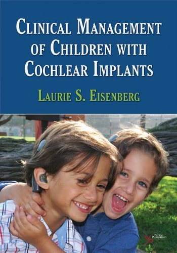 Clinical Management of Children with Cochlear Implants