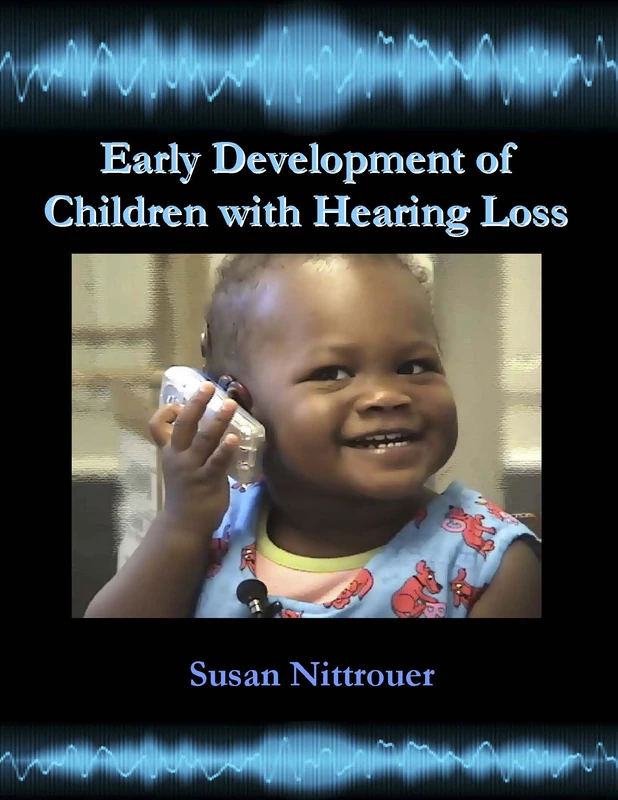Plural Publishing - Early Development of Children with Hearing Loss