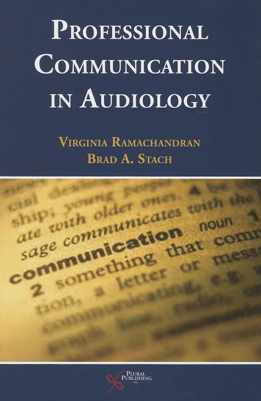 Professional Communication in Audiology (Core Clinical Concepts in Audi)