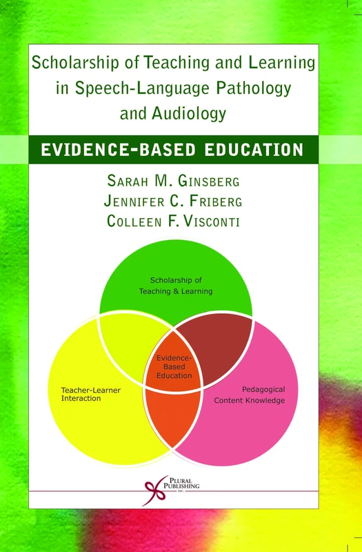 Scholarship of Teaching and Learning in Speech-Language Pathology and Audiology: Evidence-Based Education