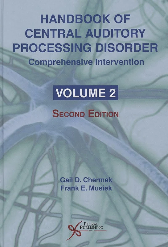 Plural Publishing Handbook of CAPD Vol. 2: Comprehensive Intervention