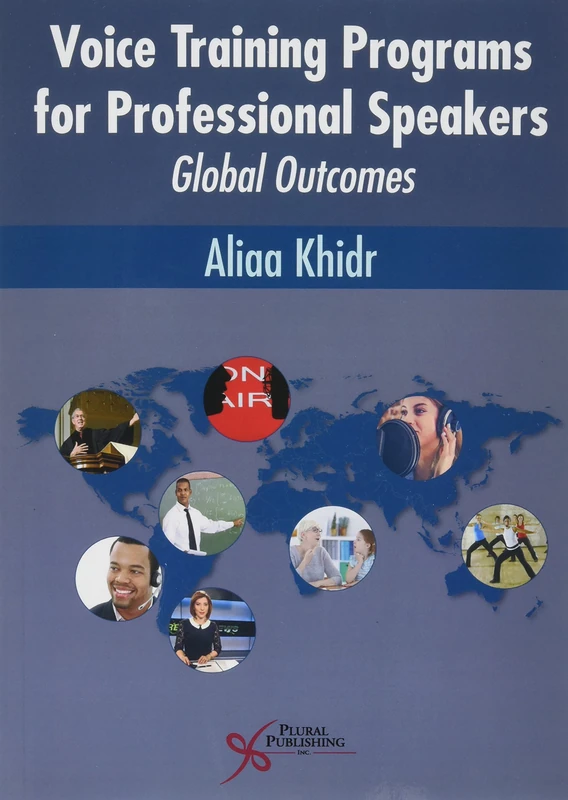 Voice Training Programs for Professional Speakers: Global Outcomes