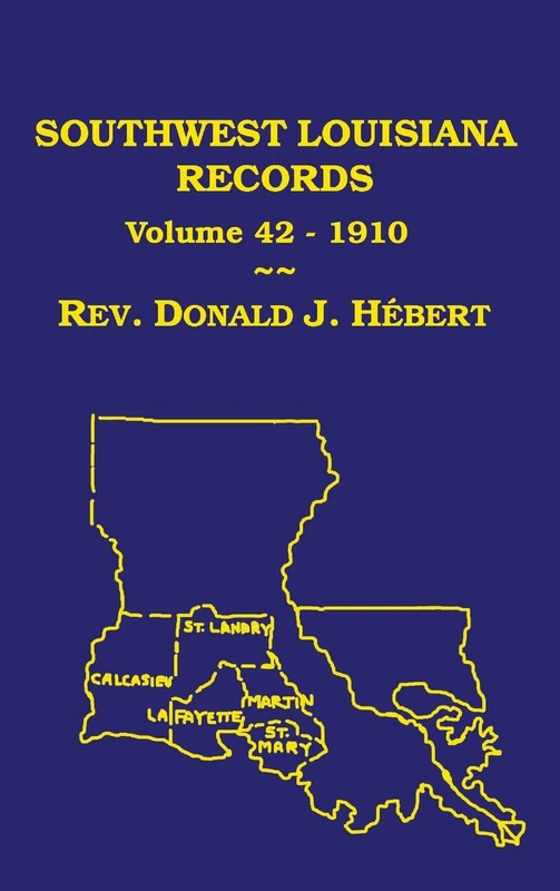 Southwest Louisiana Records Volume 42(XLII), 1910 - Image 1