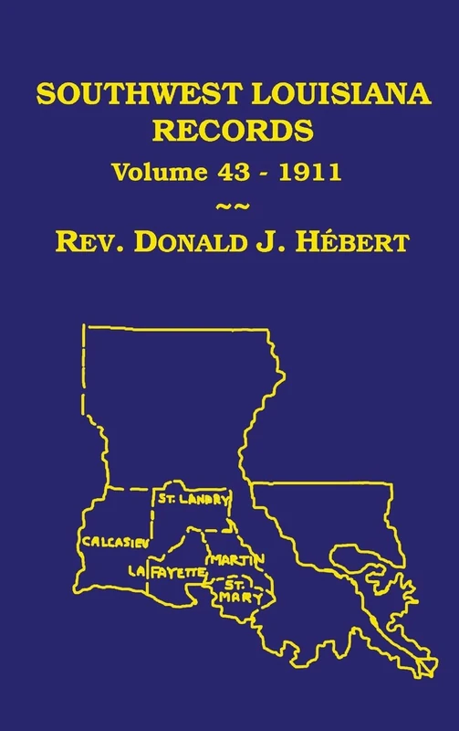 Southwest Louisiana Records Volume 43(XLIII), 1911 - Image 1