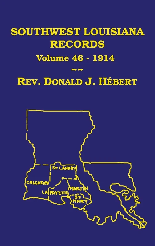 Southwest Louisiana Records Volume 46(XLVI), 1914 - Image 1