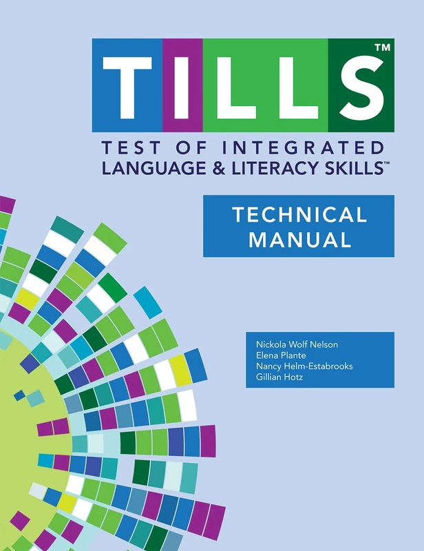Test of Integrated Language and Literacy Skills (TILLS) Technical Manual - Image 1