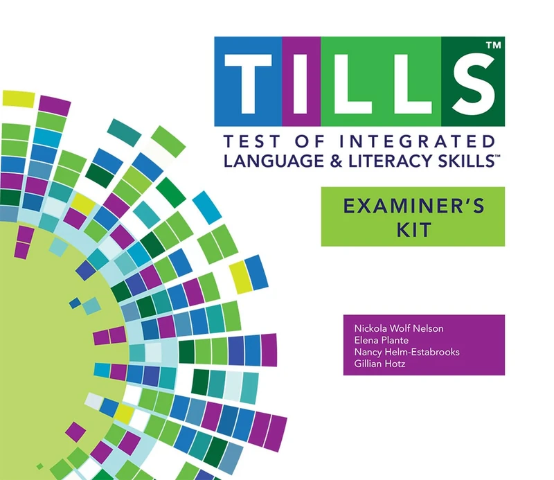 Test of Integrated Language and Literacy Skills® (TILLS®) Examiner's Kit: Includes Flash Drive