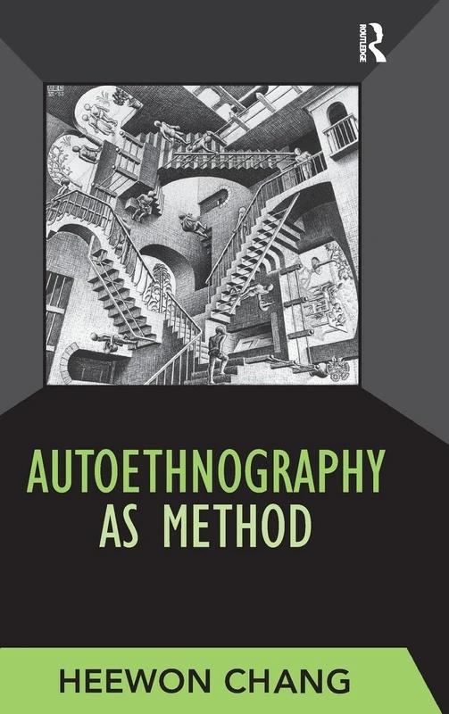 Autoethnography as Method: Volume 1: 01 (Developing Qualitative Inquiry) - Image 1