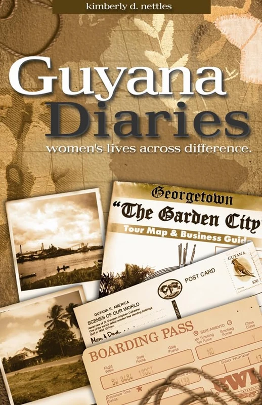 Guyana Diaries: Women's Lives Across Difference (Writing Lives: Ethnographic Narratives) - Image 1