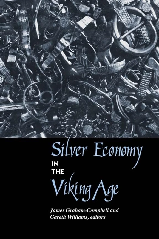 Routledge Silver Economy in the Viking Age - UCL Publications