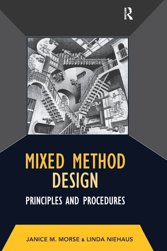 Routledge Mixed Method Design: Principles and Procedures