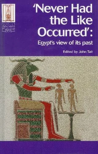 Why the Egyptians Wrote Books (Univ Col London Inst Arch Pub)
