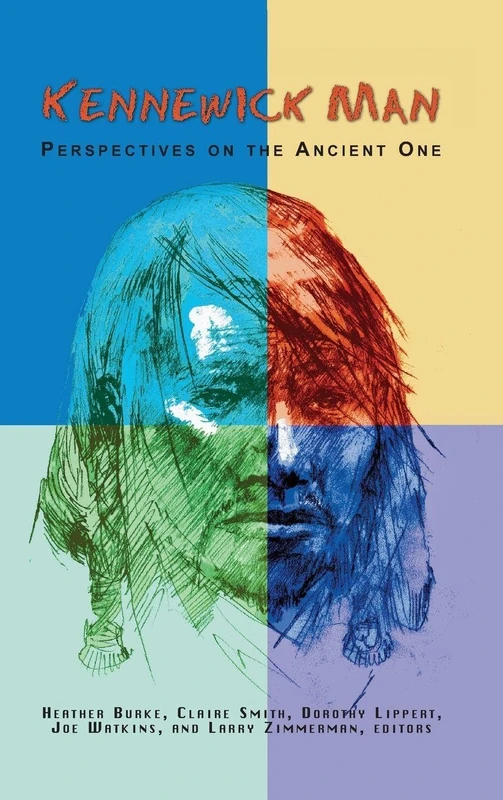 Kennewick Man: Perspectives on the Ancient One - Routledge