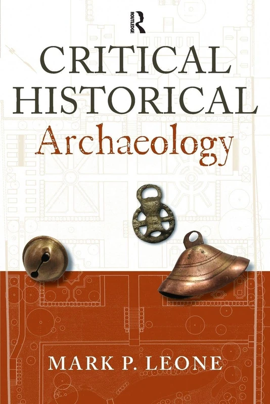 Critical Historical Archaeology
