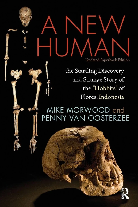A New Human: The Startling Discovery and Strange Story of the "Hobbits" of Flores, Indonesia, Updated Paperback Edition - Image 1