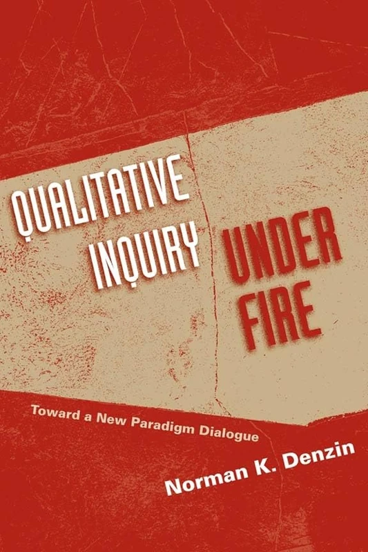 Qualitative Inquiry Under Fire: Toward a New Paradigm Dialogue