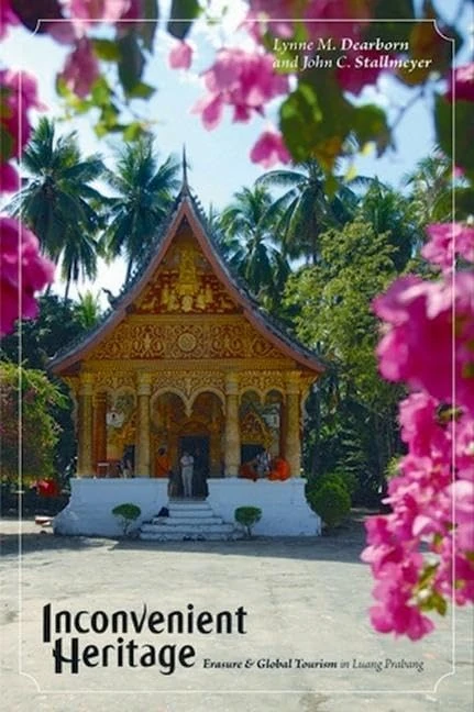 Routledge Inconvenient Heritage - Luang Prabang Tourism Book