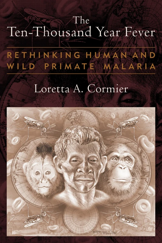 Routledge - The Ten-Thousand Year Fever - Malaria Research