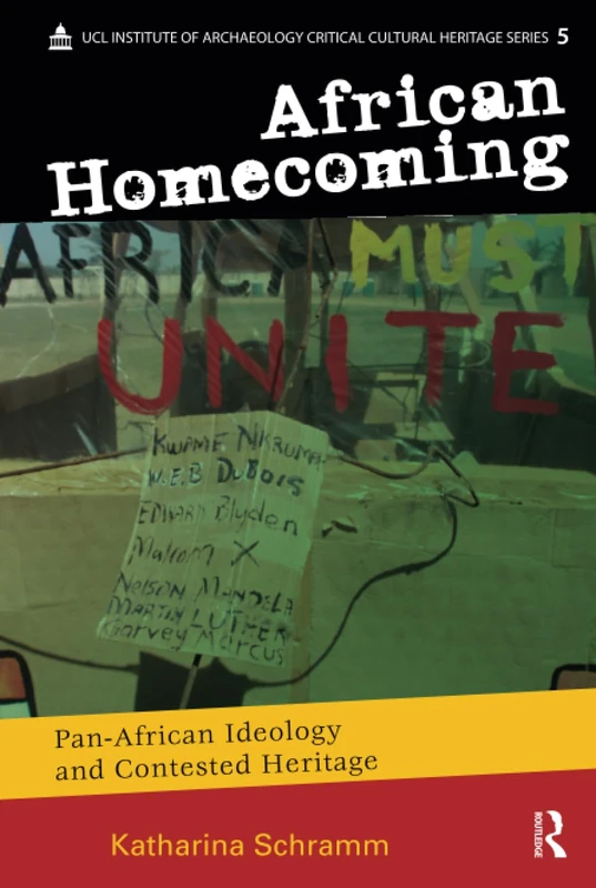 African Homecoming: Pan-African Ideology - Routledge Books