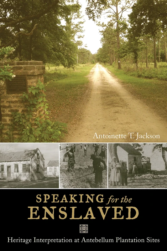 Routledge - Speaking for the Enslaved: Heritage Interpretation