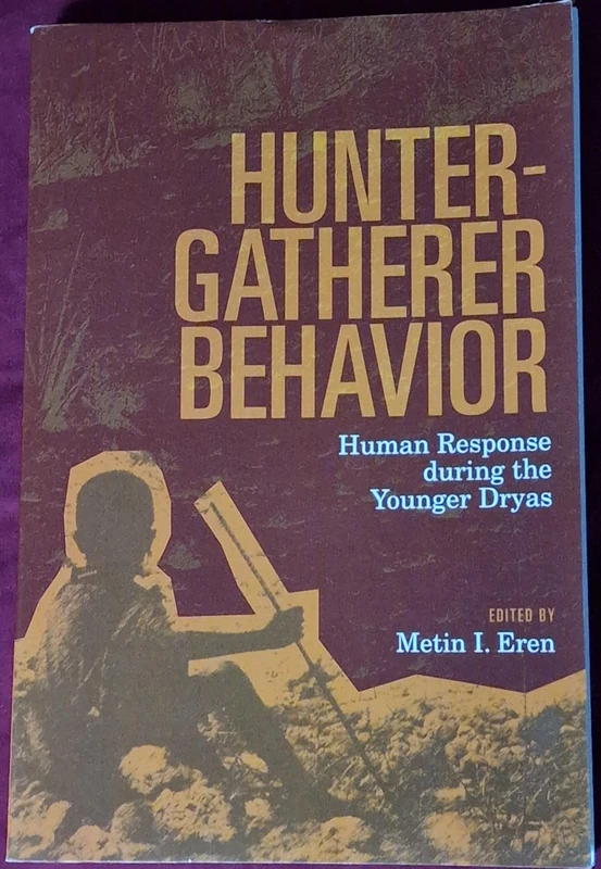 Hunter-Gatherer Behavior: Human Response During the Younger Dryas